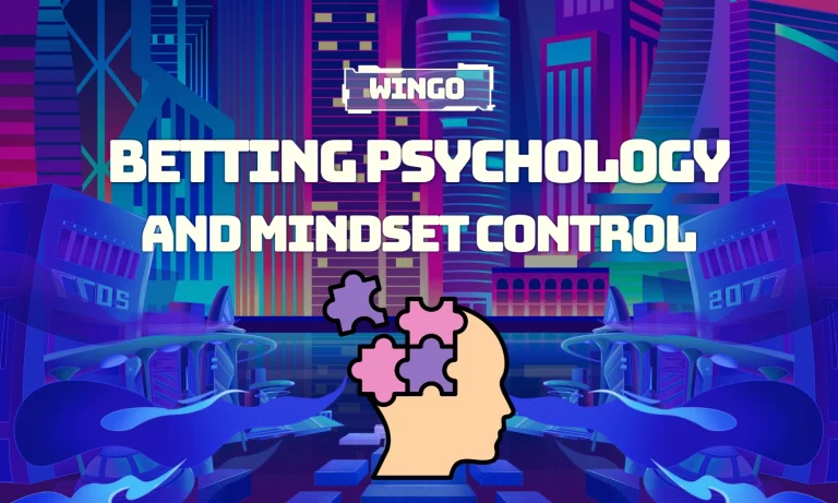 Wingo game betting psychology and mindset control